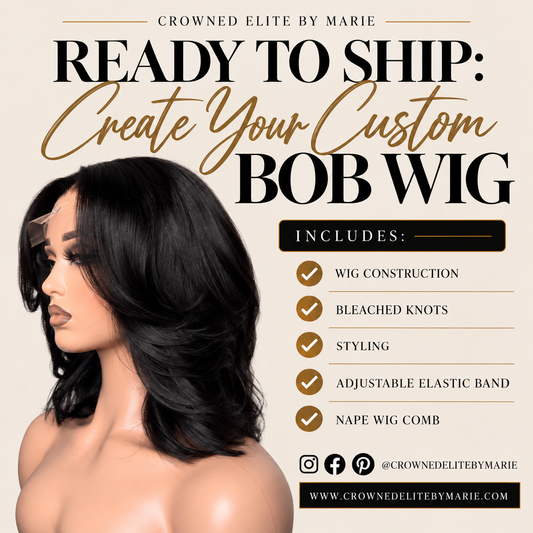 Ready to Ship | Create Your Custom Bob Wig